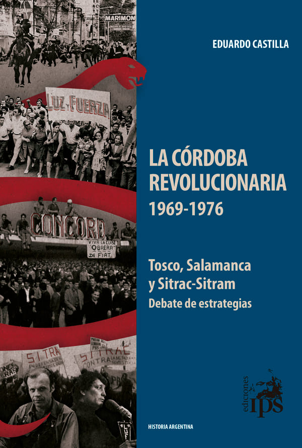 “La Córdoba Revolucionaria” se presentará en Salta